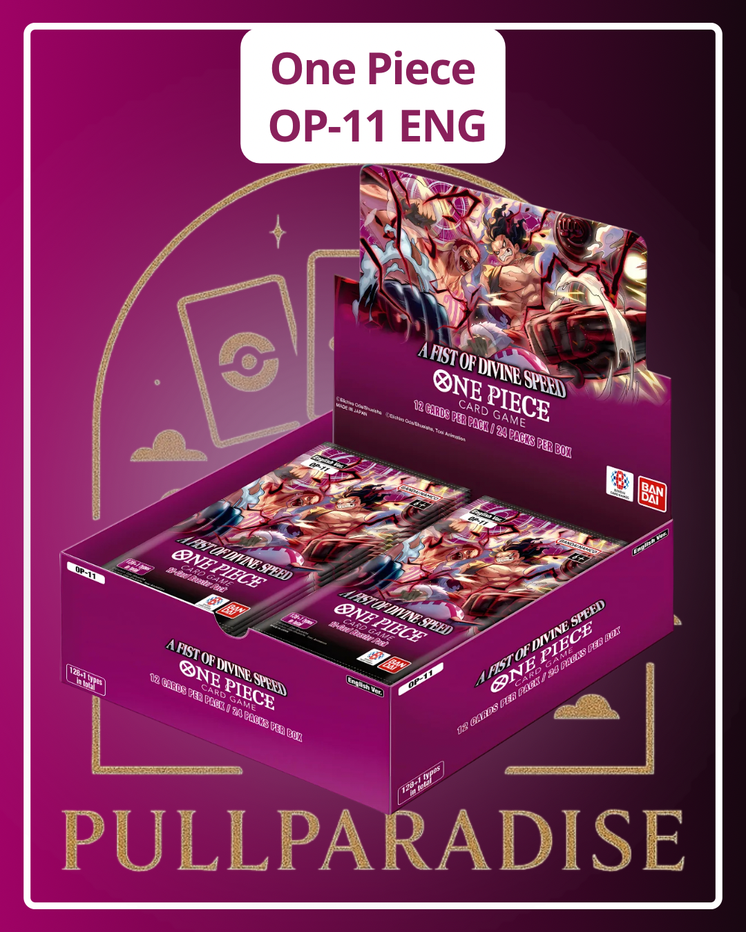 One Piece - OP-11 Fist of Divine Speed Booster Box Eng